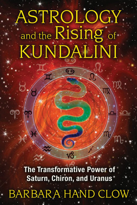 Astrology and the Rising of Kundalini(English, Paperback, Clow Barbara Hand)