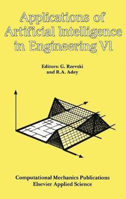 Applications of Artificial Intelligence in Engineering VI(English, Hardcover, unknown)