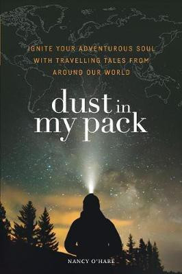 Dust in My Pack(English, Paperback, O'Hare Nancy)