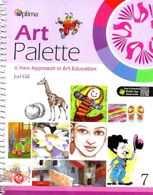 G.RAM OPTIMA ART PALETTE (A NEW APPROACH IN ART EDUCATION) CLASS 7(English, Paperback, JOEL GILL)