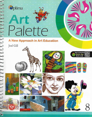 G.RAM OPTIMA ART PALETTE (A NEW APPROACH IN ART EDUCATION) CLASS 8(English, Paperback, JOEL GILL)