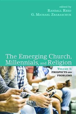The Emerging Church, Millennials, and Religion: Volume 1(English, Paperback, unknown)