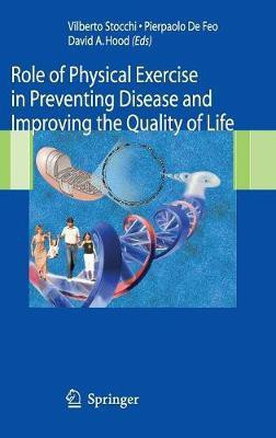 Role of Physical Exercise in Preventing Disease and Improving the Quality of Life(English, Hardcover, unknown)