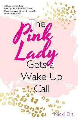 The Pink Lady Gets a Wake up Call(English, Paperback, Ells Nicki)