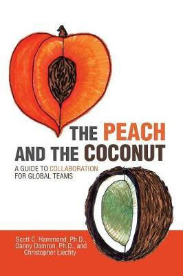 The Peach and the Coconut(English, Paperback, Hammond Scott C PH D)