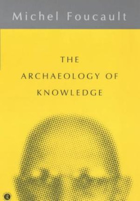 Archaeology Of Knowledge (2019-20 Session)(English, Paperback, Michel Foucault)