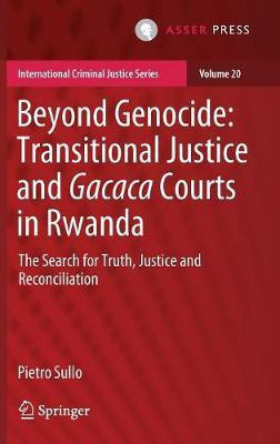 Beyond Genocide: Transitional Justice and Gacaca Courts in Rwanda(English, Hardcover, Sullo Pietro)