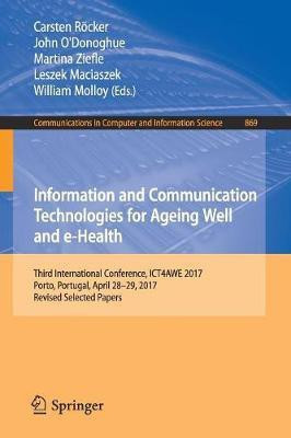 Information and Communication Technologies for Ageing Well and e-Health(English, Paperback, unknown)