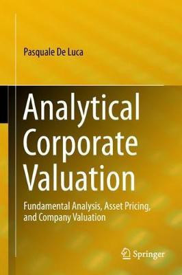 Analytical Corporate Valuation(English, Hardcover, De Luca Pasquale)