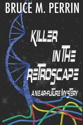 Killer in the Retroscape(English, Paperback, Perrin Bruce M)