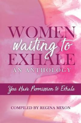 Women Waiting to Exhale(English, Paperback, Mixon Regina)