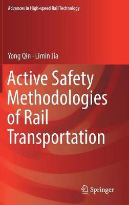Active Safety Methodologies of Rail Transportation(English, Hardcover, Qin Yong)