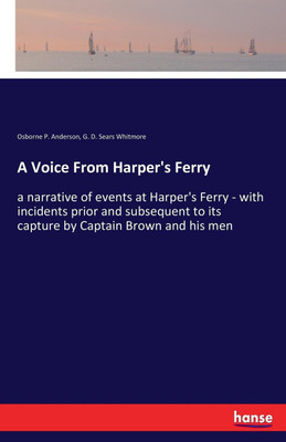 A Voice From Harper's Ferry(English, Paperback, Anderson Osborne P)
