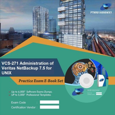 

PTNR01A998WXY VCS-271 Administration of Veritas NetBackup 7.5 for UNIX Practice Exam E-Book Set(DVD)