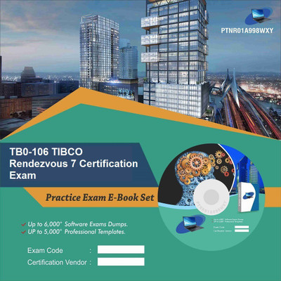 

PTNR01A998WXY TB0-106 TIBCO Rendezvous 7 Certification Exam Practice Exam E-Book Set(DVD)