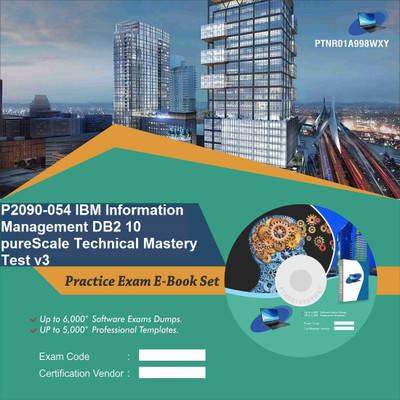 

PTNR01A998WXY P2090-054 IBM Information Management DB2 10 pureScale Technical Mastery Test v3 Practice Exam E-Book Set(DVD)