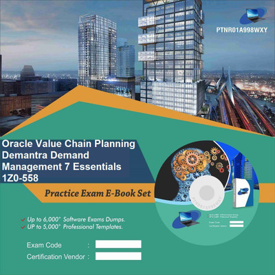 

PTNR01A998WXY Oracle Value Chain Planning Demantra Demand Management 7 Essentials 1Z0-558 Practice Exam E-Book Set(DVD)