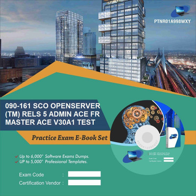 

PTNR01A998WXY 090-161 SCO OPENSERVER(TM) RELS 5 ADMIN ACE FR MASTER ACE V30A1 TEST Practice Exam E-Book Set(DVD)