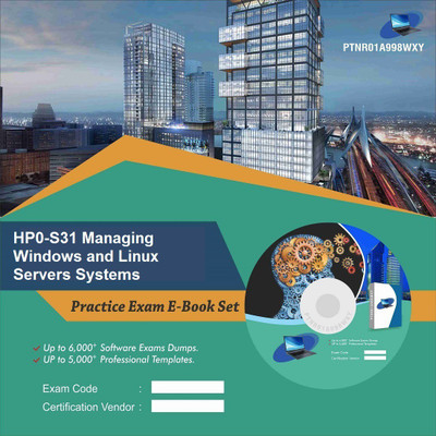 

PTNR01A998WXY HP0-S31 Managing Windows and Linux Servers Systems Practice Exam E-Book Set(DVD)