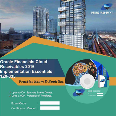 

PTNR01A998WXY Oracle Financials Cloud Receivables 2016 Implementation Essentials 1Z0-335 Practice Exam E-Book Set(DVD)