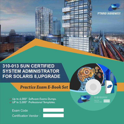 

PTNR01A998WXY 310-013 SUN CERTIFIED SYSTEM ADMINISTRATOR FOR SOLARIS 8,UPGRADE Practice Exam E-Book Set(DVD)