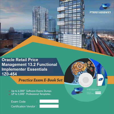 

PTNR01A998WXY Oracle Retail Price Management 13.2 Functional Implementer Essentials 1Z0-454 Practice Exam E-Book Set(DVD)