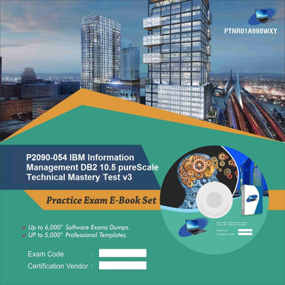 

PTNR01A998WXY P2090-054 IBM Information Management DB2 10.5 pureScale Technical Mastery Test v3 Practice Exam E-Book Set(DVD)