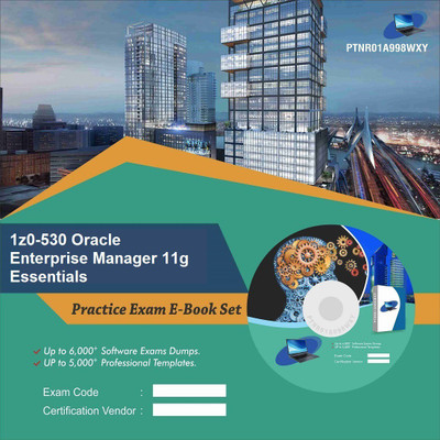 

PTNR01A998WXY 1z0-530 Oracle Enterprise Manager 11g Essentials Practice Exam E-Book Set(DVD)