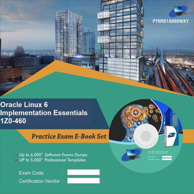 

PTNR01A998WXY Oracle Linux 6 Implementation Essentials 1Z0-460 Practice Exam E-Book Set(DVD)