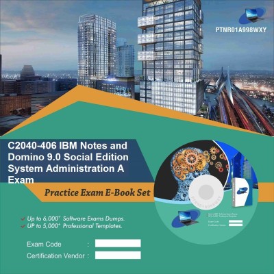 

PTNR01A998WXY C2040-406 IBM Notes and Domino 9.0 Social Edition System Administration A Exam Practice Exam E-Book Set(DVD)