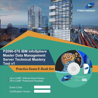 

PTNR01A998WXY P2090-076 IBM InfoSphere Master Data Management Server Technical Mastery Test v1 Practice Exam E-Book Set(DVD)