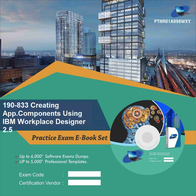 

PTNR01A998WXY 190-833 Creating App.Components Using IBM Workplace Designer 2.5 Practice Exam E-Book Set(DVD)