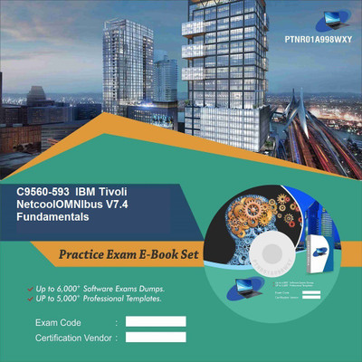 

PTNR01A998WXY C9560-593 IBM Tivoli NetcoolOMNIbus V7.4 Fundamentals Practice Exam E-Book Set(DVD)