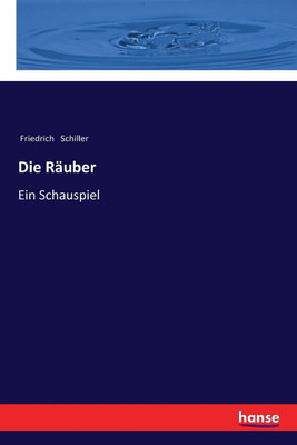 Die Rauber(German, Paperback, Schiller Friedrich)