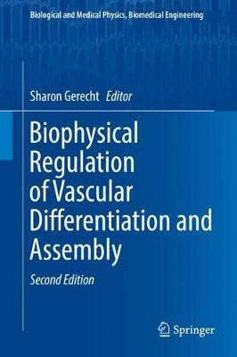 Biophysical Regulation of Vascular Differentiation and Assembly(English, Hardcover, unknown)