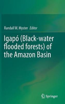 Igapo (Black-water flooded forests) of the Amazon Basin(English, Hardcover, unknown)