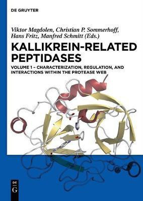 Characterization, regulation, and interactions within the protease web(English, Electronic book text, unknown)