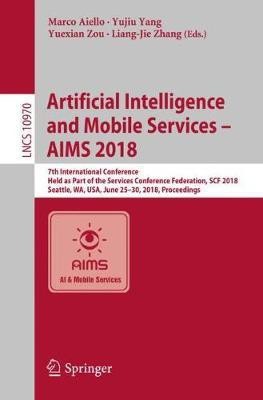 Artificial Intelligence and Mobile Services - AIMS 2018(English, Paperback, unknown)