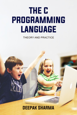 The C Programming Language(English, Paperback, Deepak Sharma)