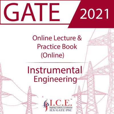 

ICE GATE Instrumentation Engineering (Online Lectures + Practice Books ) -Course For GATE Exams - 2021(Online)