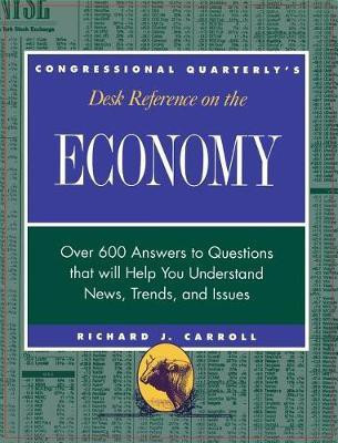 CQ's Desk Reference on the Economy(English, Hardcover, Carroll Richard J.)