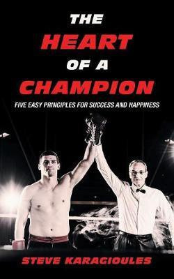 The Heart of a Champion(English, Paperback, Karagioules Steve)