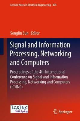 Signal and Information Processing, Networking and Computers(English, Hardcover, unknown)