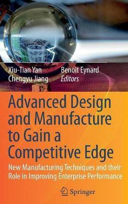 Advanced Design and Manufacture to Gain a Competitive Edge(English, Hardcover, unknown)