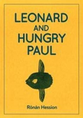 LEONARD AND HUNGRY PAUL(English, Paperback, Hession Ronan)