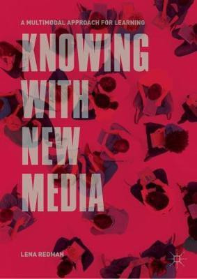Knowing with New Media(English, Hardcover, Redman Lena)