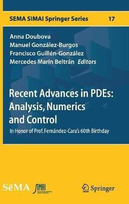 Recent Advances in PDEs: Analysis, Numerics and Control(English, Hardcover, unknown)