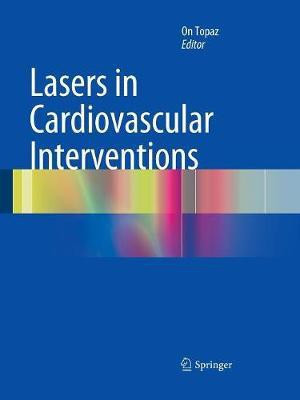 Lasers in Cardiovascular Interventions(English, Paperback, unknown)