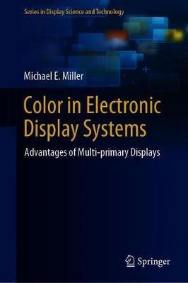 Color in Electronic Display Systems(English, Hardcover, Miller Michael E.)