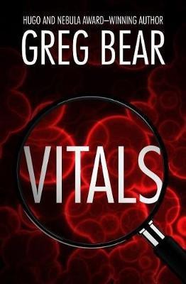 Vitals(English, Electronic book text, Bear Greg)